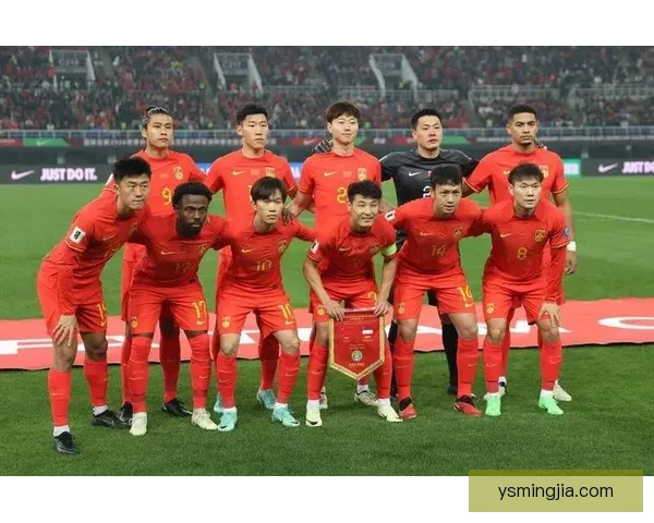 中国男足对阵新加坡全解析 球队状态与关键球员表现大盘点